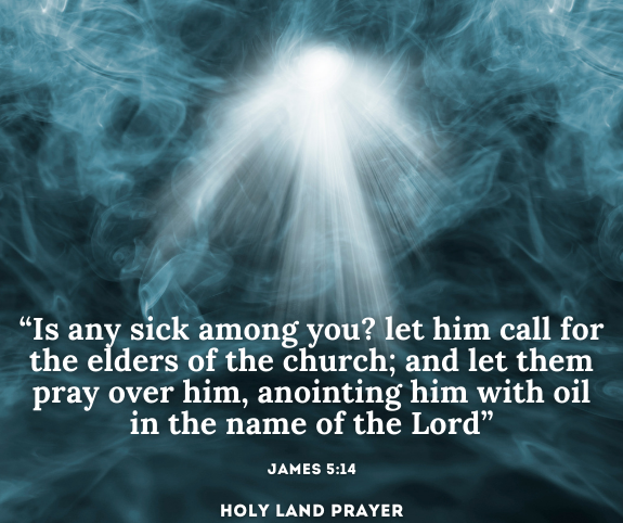 “Is any sick among you let him call for the elders of the church_ and let them pray over him, anointing him with oil in the name of the Lord” James 514